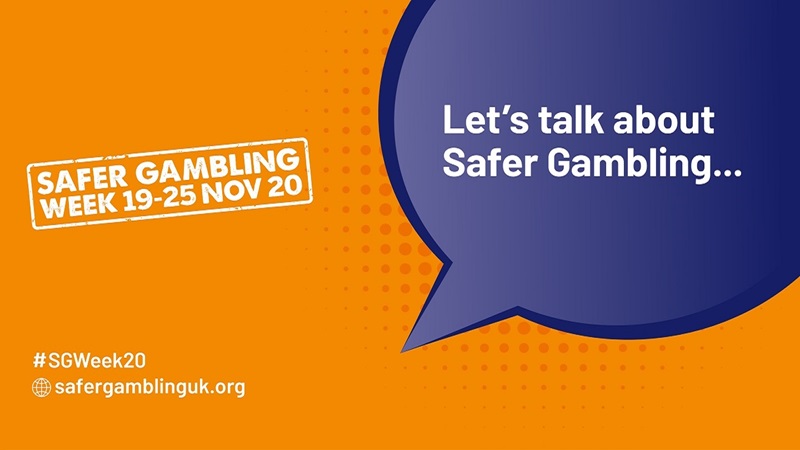 Orange image with a blue speech bubble. The text reads 'Safer Gambling Week 19-25 Nov 20' and 'Let's talk about Safer Gambling...'.